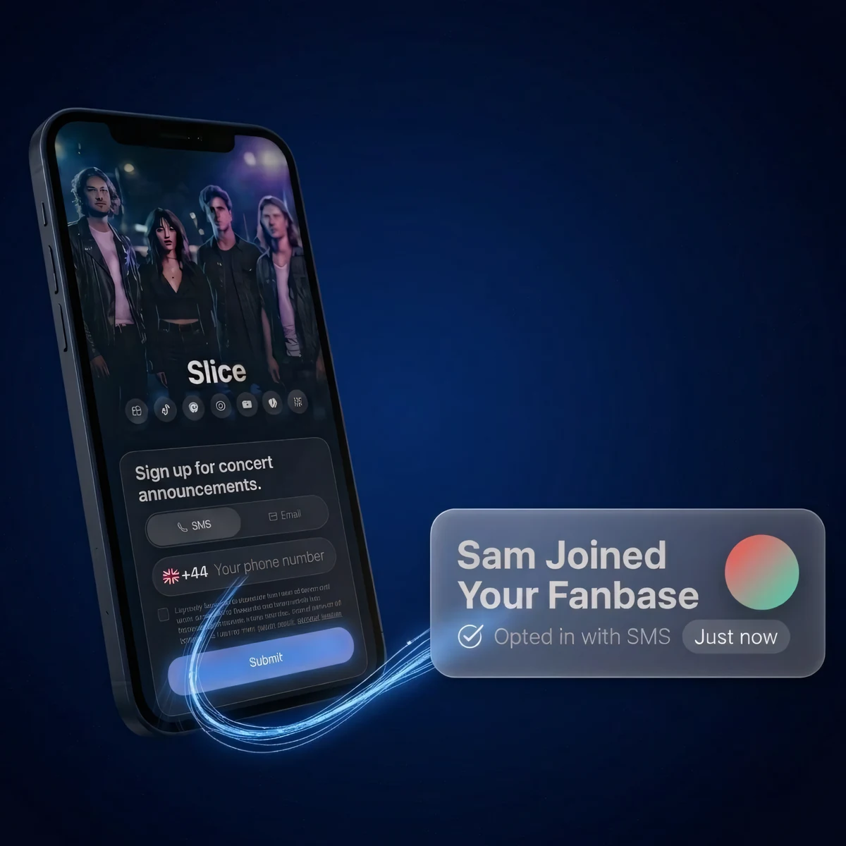 A fan signs up on the Slice bio page and a notification appears: Sam joined your fanbase, opted in with SMS, just now